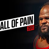 “Mark Henry’s Hall of Pain: Crushing Bones and Breaking the Mold (2011)”