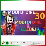 🎥 MODI DI DIRE - I COLORI - 30 ITALIAN IDIOMS WITH COLORS 🌟