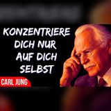 Carl Jung: Warum echter Erfolg bei dir selbst beginnt