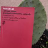 Stagione 12, puntata 15: Adania Shibli "La lingua rubata. Di letteratura, Palestina e silenzio"