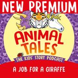 NEW PREMIUM TRAILER: A Job For A Giraffe
