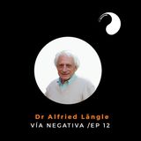 Dr. Alfried Langle - Sicologia existencialista