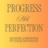 Progress Not Perfection | Guest: Rev. Chase Boatright