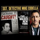 MIKE CODELLA Talks 9/11, Son of Sam and The Evil That Walked New York-complete interview