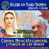 SANTO ROSARIO DE HOY, DOMINGO 16 DE MARZO 2025 🌹 MISTERIOS GLORIOSOS.🌹 Rezar en todo tiempo - REZAMOS POR EL PAPA FRANCISCO🙏