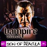 67. Son of Dracula (1943) with Kim Pierce