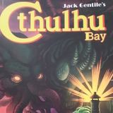 #360 - Cthulhu Bay (Recensione)