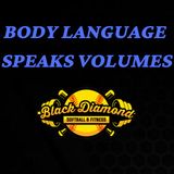 Body Language Speaks Volumes