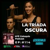 La Psicología Oscura: ¿Por qué nos atraen los que nos controlan? 🎭🔥 | Episodio # 114