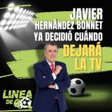 127. Javier Hernández Bonnet ya decidió cuándo dejará de la TV