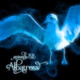 Episode 32: Albatross