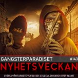 Nyhetsveckan 143 – Gangsterparadiset, drogade lamm, åklagaren gav upp