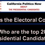 CPN:  Learn more about the Electoral College process and a review of the top 20 fundraisers among the 2024 presidential candidates