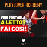 1828 - Ecco Cosa DEVI FARE Per Andare a LETTO Con Una RAGAZZA： Alcuni Consigli da NON Perdere