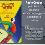Paolo Crepet - La Fragilità del Bene