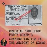 Cracking the Code Percy Coker's Cunning Tactics in the Anatomy of Scams