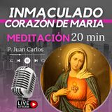 Inmaculado corazón de María (20 min)