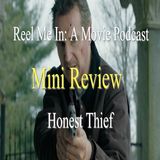 Mini Review: Honest Thief