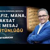 Kur'an'ı Kerim'in Her Ayeti Evrensel Midir   AHMET KURUCAN