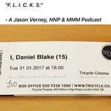 EPISODE SIX: Review of "I, Daniel Blake" - by I, Jason Verney