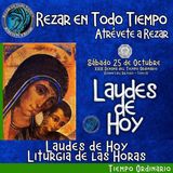 LAUDES DE HOY SÁBADO 25 DE OCTUBRE 2025. CAMINO NEOCATECUMENAL. LITURGIA DE LAS HORAS.