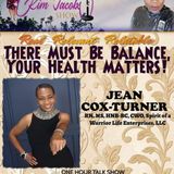 THERE MUST BE BALANCE -YOUR HEALTH MATTERS!