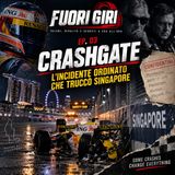 Crashgate: l’incidente ordinato che truccò Singapore