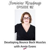 FR Ep #182 Developing Bounce Back Muscles with Annie Evans