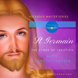 St Germain - The Story of Creation with Meditation