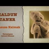Haldun Taner - Sonsuza Kalmak