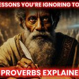 What Made PROVERBS the Most Practical AND Most Ignored Book_ 20 Lessons You Need Today