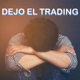 Dejar el trading