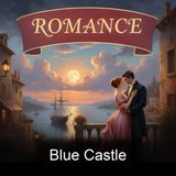 Blue Castle - Lucy Maud Montgomery