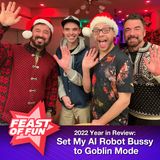 Year in Review: Set My AI Robot Bussy to Goblin Mode