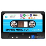 Empire music top - La classifica - 7 marzo 2025