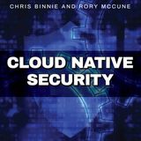 Cloud Native Security