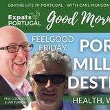 Health Wealth & Happiness on a Good Morning Portugal! Feelgood Friday