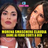 Uomini e Donne: Morena Spia Claudia e La Smaschera a Centro Studio!