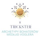 Odc. 11 Trickster - Archetypy bohaterów według Voglera.