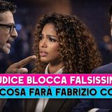 Giudice Blocca Puntata Di Falsissimo: Ecco Cosa Farà Adesso Fabrizio Corona!