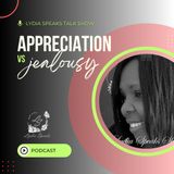 "Appreciation vs. Jealousy: A Battle of the Heart"