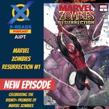 EP 143: Marvel Zombies: Xavier’s School for Gifted Ghouls