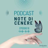 Ep. 19_Note di Cenere