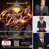The Gospel Light Radio Show - (Episode 368)