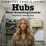 Hubs - Discover the Heart of Connection with Celeste Skye