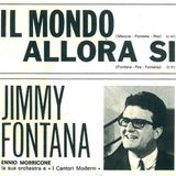 Parliamo di Jimmy Fontana e del suo successo intramontabile intitolato "Il mondo".