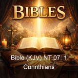 Bible KJV NT 07 1 Corinthians - King James Version KJV