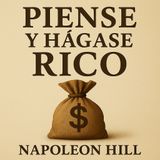 PIENSE Y HÁGASE RICO DE: Napoleón Hill Cap. 20.