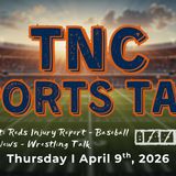 TNC Sports Talk I Thursday April 9th, 2026