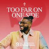 Too Far On One Side // Gap Standers 2026 // Pastor Michael Todd